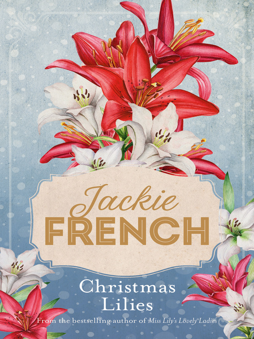 Title details for Christmas Lilies by Jackie French - Available